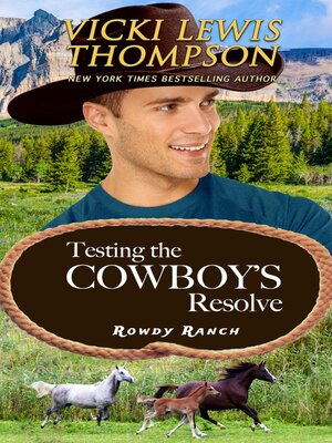 cover image of Testing the Cowboy's Resolve